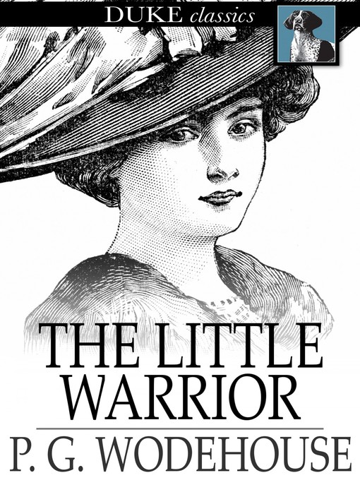Title details for The Little Warrior by P. G. Wodehouse - Wait list